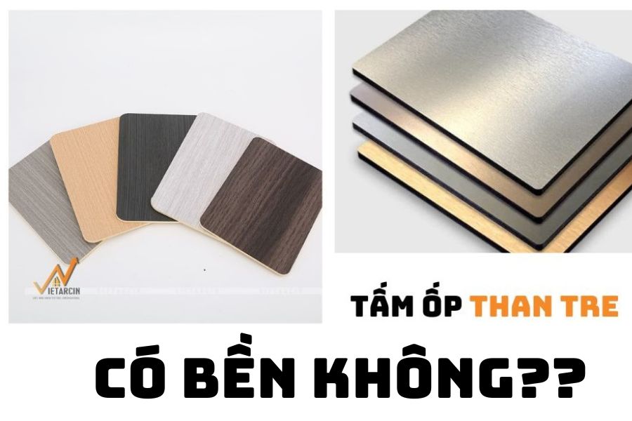 Độ bền của tấm ốp than tre
